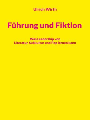 cover image of Führung und Fiktion